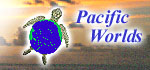 Pacific Worlds Home